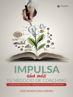 cover image of Impulsa (aún más) tu negocio de coaching